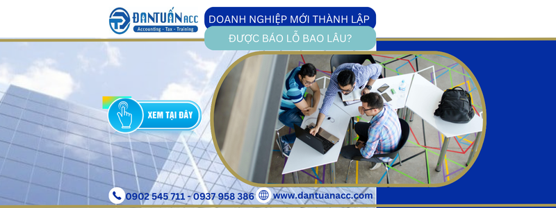 Doanh nghiệp mới thành lập được báo lỗ bao nhiêu năm?